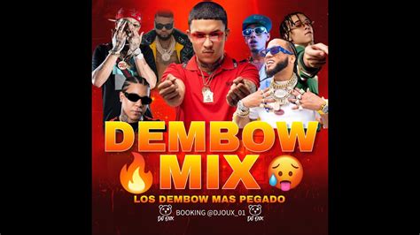 Dembow Mix Vol Djoux Los Mas Pegado Youtube