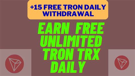 Earn 15 Tron Trx Daily Free Best Tron Mining Site How To Earn