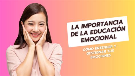 La Importancia De La Educación Emocional