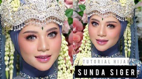 TUTORIAL HIJAB SUNDA SIGER BY SANGGAR KERINCI MAKEUP YouTube