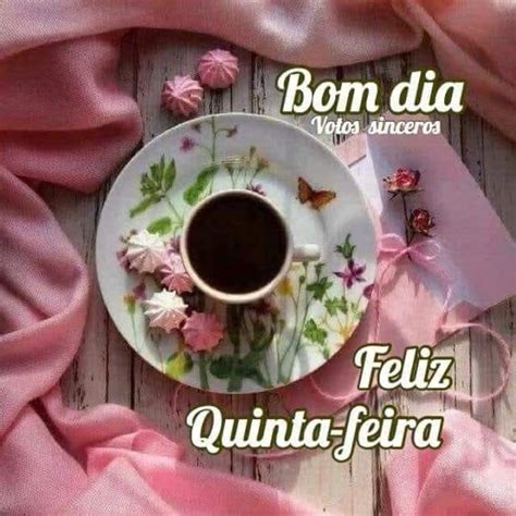 Bom Dia Feliz Quinta Feira Caf Imagensbomdia Net