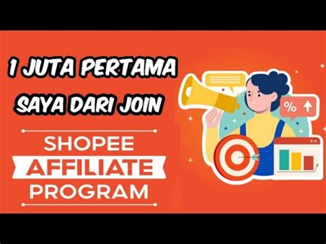 Rahasia Sukses Menghasilkan Juta Pertama Dari Shopee Affiliate