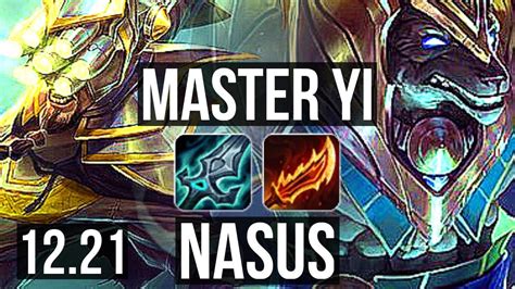 Master Yi Vs Nasus Top 800 25m Mastery 800 Games Legendary