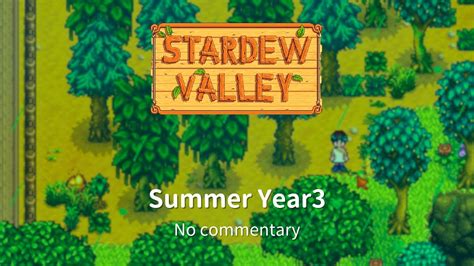 83 Stardew ValleyRelaxing LongplaySummer Year3 No Commentary 1 6