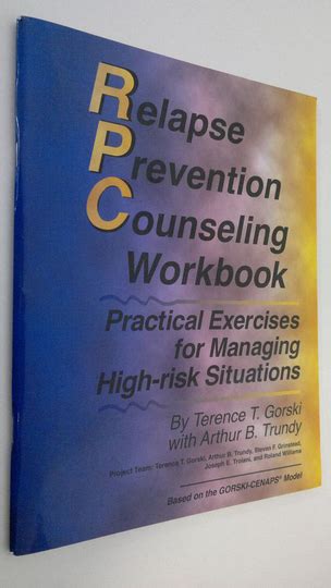 Osta Terence T Gorski Relapse Prevention Counseling Workbook