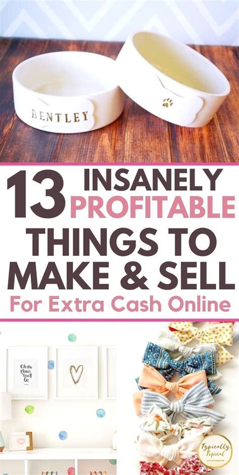 22 Easy Things To Make And Sell For Extra Money Online Things To Sell