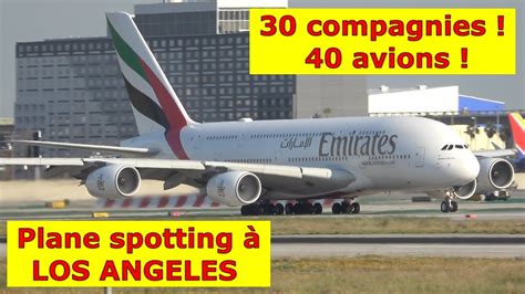 ATTERRISSAGES à Los Angeles 1 3 A380 B747 A350 A330 B787 Plane