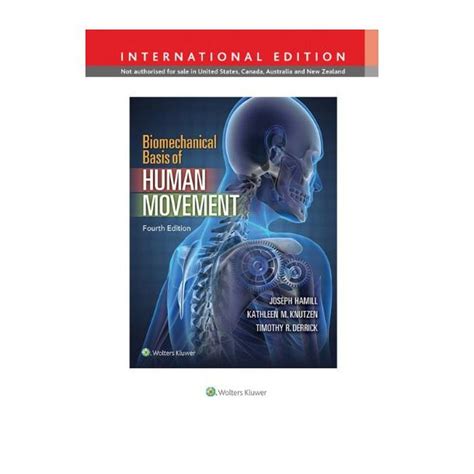 Biomechanical Basis Of Human Movement Th Edition Joseph Hamill