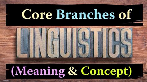 Core Branches Of Linguistics YouTube