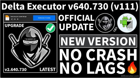 New Update Delta Executor V640 730 Android Latest Version Fix