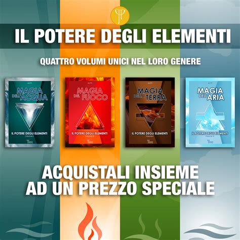 Il Potere Degli Elementi Terra Acqua Aria E Fuoco