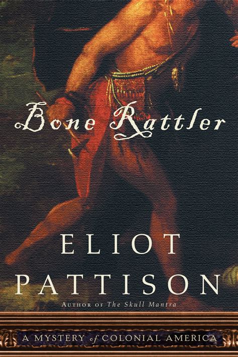 Bone Rattler Ebook By Eliot Pattison Epub Rakuten Kobo Canada