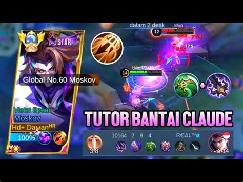 Top Global Moskov Bantai Claude Sampe Dapat Coklat Mlbb Youtube