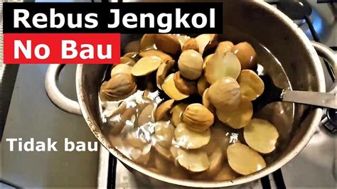 Cara Memasak Jengkol Agar Tidak Bau Dan Pahit Resep Rahasia Masakan