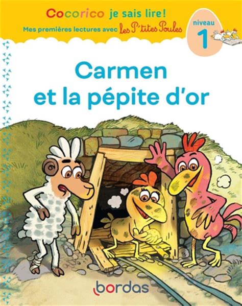 Carmen Et La P Pite D Or Niveau Olivier Heinrich Bordas