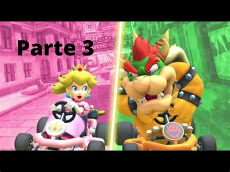 Mario Kart Tour Peach Vs Bowser Team Bowser Parte 3 YouTube