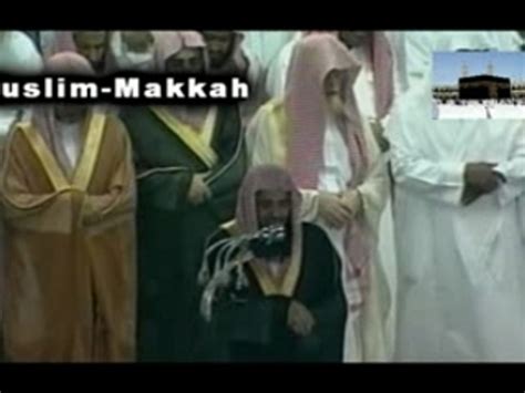 shuraim Al Haqquah recitation emouvante 2003 Vidéo Dailymotion