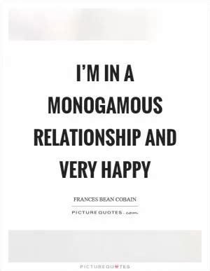 Monogamous Relationship Quotes & Sayings | Monogamous Relationship Picture Quotes