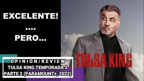 Opini N Resumen De Tulsa King Temporada Parte Y Final Cap A