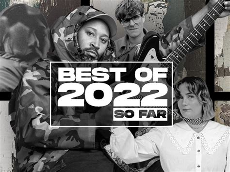 20 Best Albums Of 2022 So Far 2023