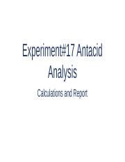 Experiment 17 Antacid Analysis Theory Calculations And Report Pptx