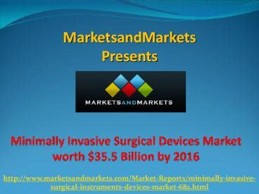 Ppt Minimally Invasive Surgical Devices Market By Powerpoint