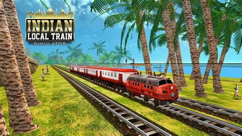 Indian Local Train Simulator Indian Local Train Android Gameplay