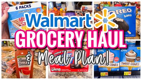 Walmart Grocery Haul What S New At Walmart Grocery Haul With Meal