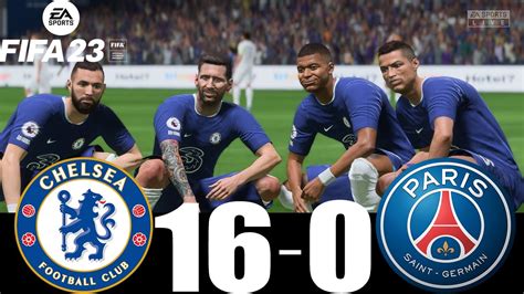 FIFA 23 GAMEPLAY Chelsea 16 Vs 0 PSG RONALDO MESSI HAALAND