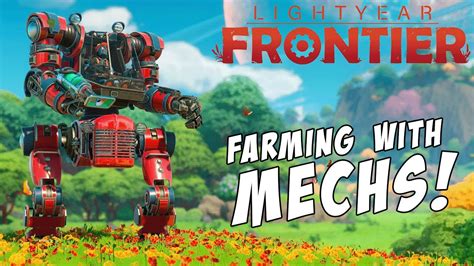 Mechs Farming Exploring The Lightyear Frontier Demo Gameplay YouTube