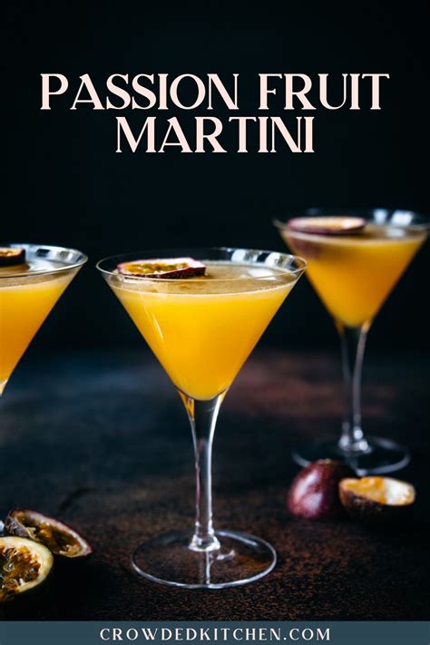 Passion Fruit Martini Easy Recipe Crowded Kitchen Recipe