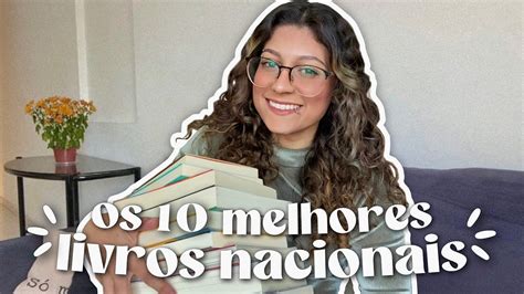 Os Melhores Livros Brasileiros Segundo Leitores Youtube