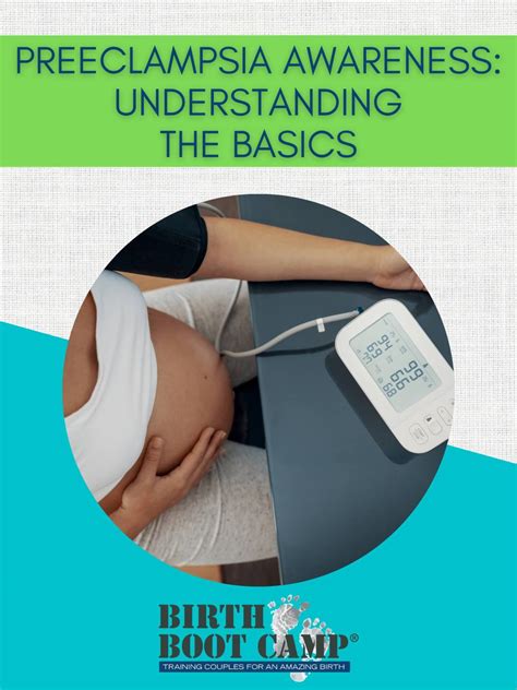 Preeclampsia Awareness Understanding The Basics Birth Boot Camp