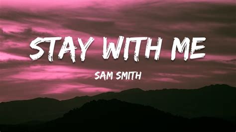 Sam Smith Stay With Me Lyrics Youtube