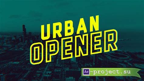 Videohive Urban Opener 21707877 Project For After Effects