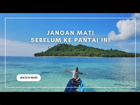 Pulau Awera Mentawai Yang Mempesona Youtube