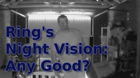 Ring Doorbell And Camera Night Vision What You Need To Know Youtube