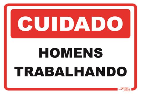 Placa Cuidado Homens Trabalhando Afonso Sinaliza Es