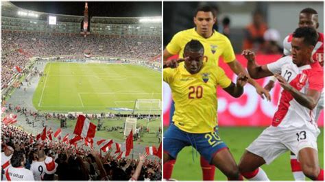 Perú Vs Ecuador Minsa Propone Aumentar Al 70 El Aforo Del Estadio