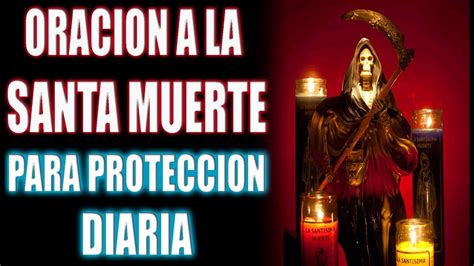 Oracion Diaria A La Santisima Muerte Youtube