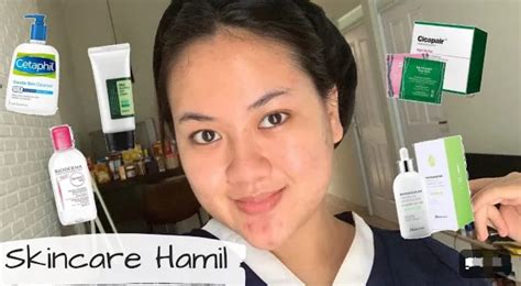 3 Merk Skincare Yang Aman Untuk Ibu Hamil Dan Menyusui Apa Saja Sih