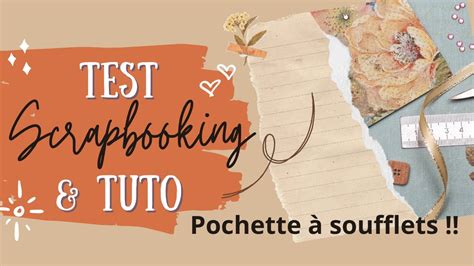 Tuto Pour R Aliser Une Pochette Soufflets Scrapbooking D Butant