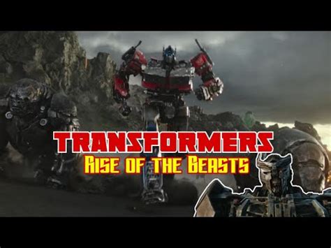 Transformers Rise Of The Beasts Trailer Break Down Youtube