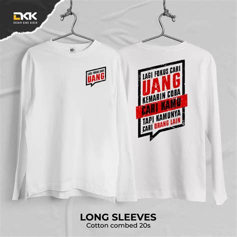 Jual Desain Kaos Keren Kaos Kata Lucu Desain Fokus Cari Uang Shopee