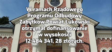 Rządowy Program Odbudowy Zabytków dla Powiatu Łukowskiego Powiat Łukowski