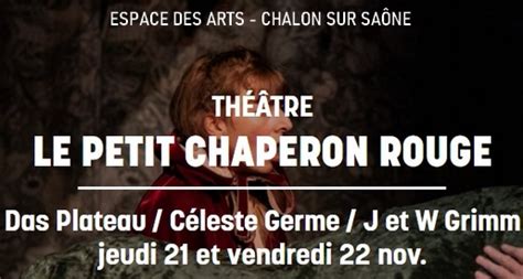 Le Petit Chaperon Rouge Espace Des Arts Chalon