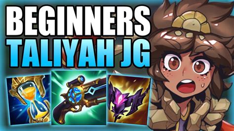 HOW TO PLAY TALIYAH JUNGLE CARRY GAMES FOR BEGINNERS IN S14