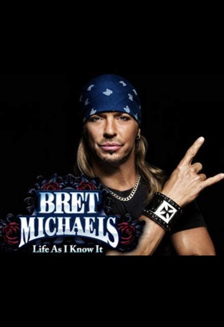 Top Search Results For Bret Michaels Life As I Know It Sidereel