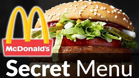 Mcdonalds Secret Menu Hacks You Need To Try Youtube