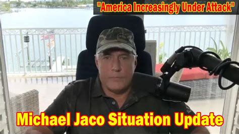 Michael Jaco Situation Update 08 20 23 One News Page VIDEO